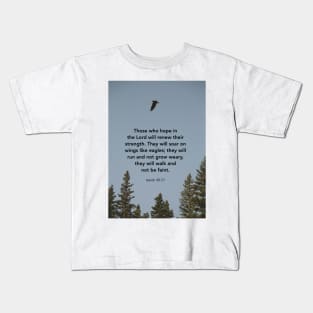 Wings like eagles, Isaiah 40 31 Bible Verse, Christian gifts for women, Bible verse Kids T-Shirt